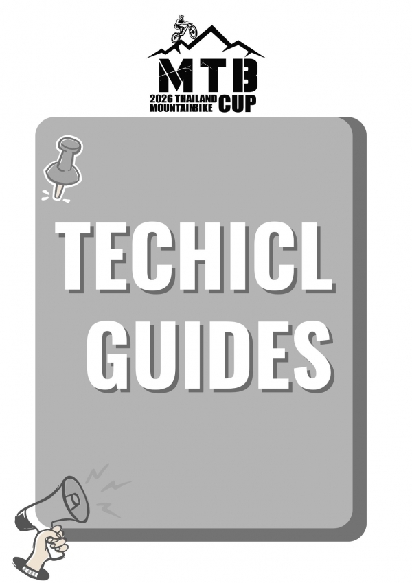 Technicl guides 2026 THAILAND MOUNTAIN BIKE CUP
