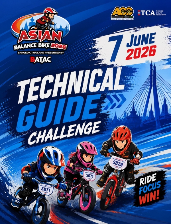 ASIAN BALANCE BIKE CHALLENGE (CHALLENGE) Technical Guide